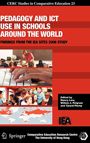 9781402089275: Pedagogy and ICT Use in Schools around the World: Findings from the IEA SITES 2006 Study: 23 (CERC Studies in Comparative Education)