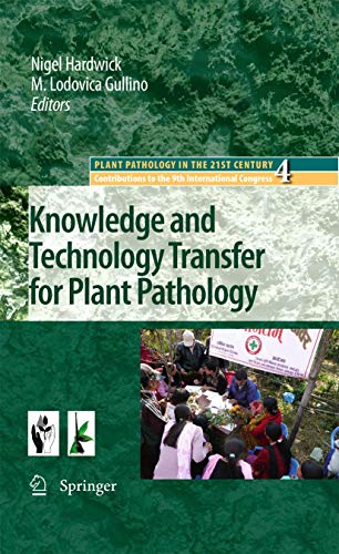 Beispielbild fr Knowledge and Technology Transfer for Plant Pathology (Plant Pathology in the 21st Century) zum Verkauf von Chiron Media