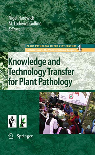 Stock image for Knowledge and Technology Transfer for Plant Pathology (Plant Pathology in the 21st Century) for sale by Chiron Media