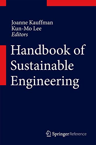 Handbook of Sustainable Engineering - JOANNE KAUFFMAN