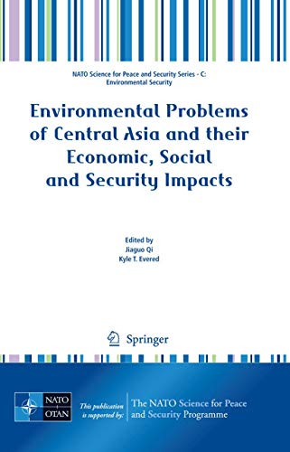 9781402089596: Environmental Problems of Central Asia and their Economic, Social and Security Impacts