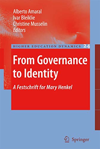 Imagen de archivo de From Governance to Identity: A Festschrift for Mary Henkel (Higher Education Dynamics) a la venta por Bookmans