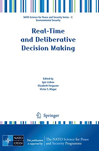 Stock image for Real-Time and Deliberative Decision Making : Application to Emerging Stressors for sale by Better World Books: West