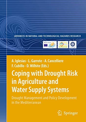 Stock image for Coping With Drought Risk In Agriculture And Water Supply Systems: Drought Management And Policy Development In The Mediterranean {With Cd-Rom} for sale by Basi6 International