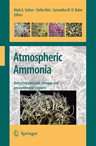 Stock image for Atmospheric Ammonia: Detecting Emission Changes and Environmental Impacts. Results of an Expert Workshop Under the Convention on Long-Range: Detecting . on Long-Range Transboundary Air Pollution for sale by medimops