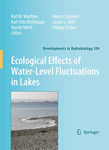 Imagen de archivo de Ecological Effects of Water-level Fluctuations in Lakes. a la venta por Research Ink