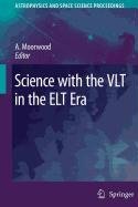 9781402092053: Science with the Vlt in the ELT Era