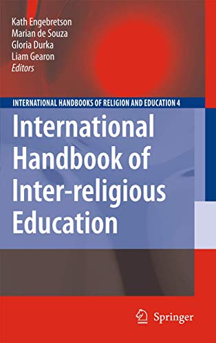 Stock image for International Handbook of Inter-religious Education (International Handbooks of Religion and Education, 4) for sale by Phatpocket Limited