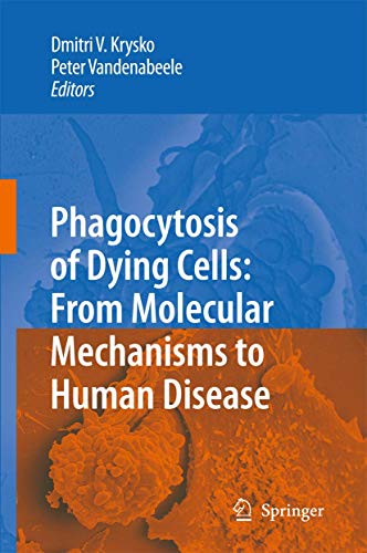 Beispielbild fr Phagocytosis Of Dying Cells zum Verkauf von Basi6 International