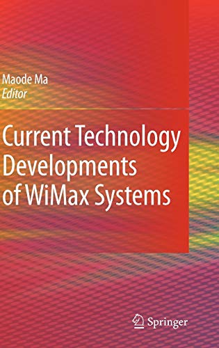 Stock image for Current Technology Developments of WiMax Systems for sale by Book Bear
