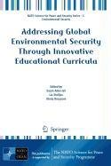 9781402093234: Addressing Global Environmental Security Through Innovative Educational Curricula