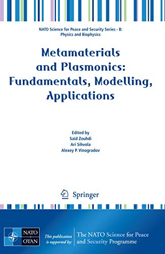 Stock image for Metamaterials and Plasmonics: Fundamentals, Modelling, Applications (NATO Science for Peace and Security Series B: Physics and Biophysics) for sale by Lucky's Textbooks