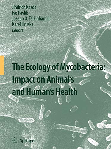 Stock image for The Ecology of Mycobacteria: Impact on Animal*s and Human*s Health for sale by Mispah books