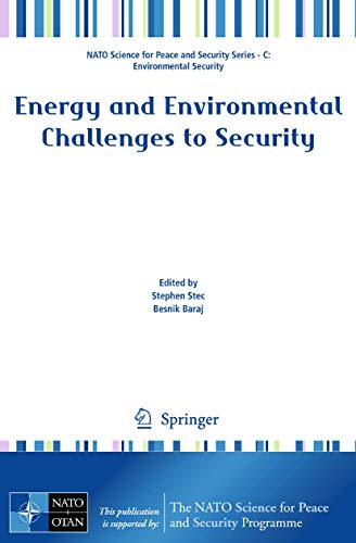 Stock image for Energy and Environmental Challenges to Security (NATO Science for Peace and Security Series C: Environmental Security) for sale by Phatpocket Limited