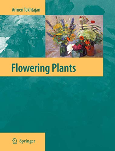 Flowering Plants (Hardback) - Armen Takhtajan