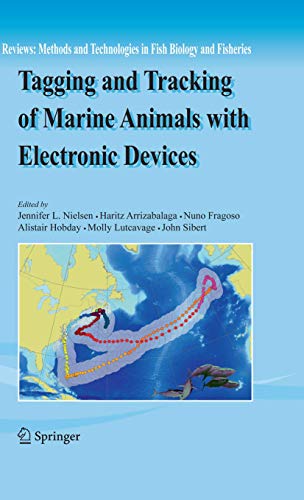 Stock image for Tagging and Tracking of Marine Animals with Electronic Devices (Reviews: Methods and Technologies in Fish Biology and Fisheries, 9) for sale by HPB-Red