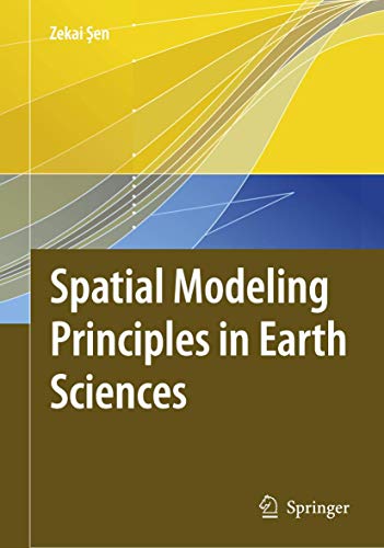 9781402096716: Spatial Modeling Principles in Earth Sciences