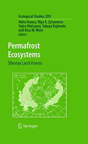 9781402096921: Permafrost Ecosystems: Siberian Larch Forests: 209 (Ecological Studies, 209)