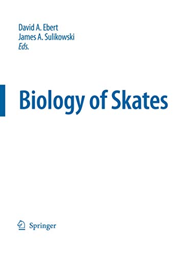 9781402097027: Biology of Skates: 27 (Developments in Environmental Biology of Fishes, 27)