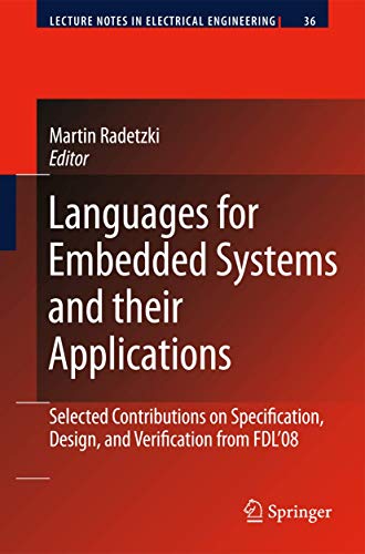 Image d'archives pour Languages for Embedded Systems and their Applications: Selected Contributions on Specification, Design, and Verification from FDL'08 (Lecture Notes in Electrical Engineering) mis en vente par The Dawn Treader Book Shop