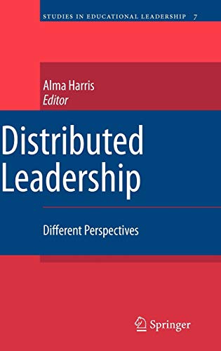 Distributed Leadership : Different Perspectives - Alma Harris