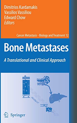 9781402098185: Bone Metastases: A translational and clinical approach: 12 (Cancer Metastasis - Biology and Treatment)