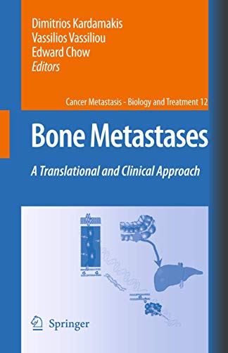 9781402098185: Bone Metastases: A translational and clinical approach: 12 (Cancer Metastasis - Biology and Treatment)