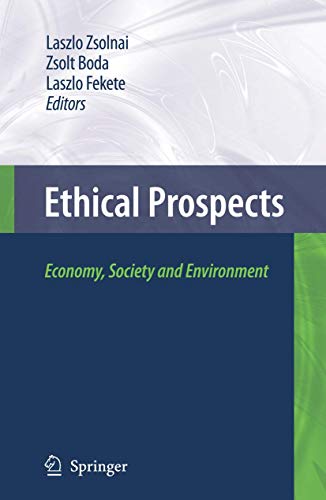 Stock image for Ethical Prospects: Economy, Society and Environment for sale by GF Books, Inc.