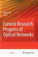 Stock image for Current Research Progress of Optical Networks for sale by Mispah books
