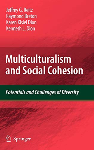 Stock image for Multiculturalism and Social Cohesion: Potentials and Challenges of Diversity for sale by Lucky's Textbooks