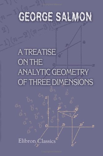 9781402100185: A Treatise on the Analytic Geometry of Three Dimensions