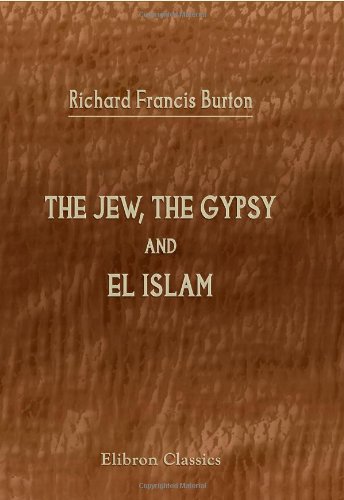 9781402117114: The Jew, the Gypsy, and El Islam