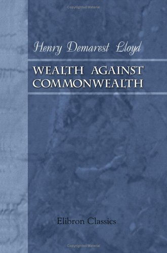 9781402129001: Wealth Against Commonwealth