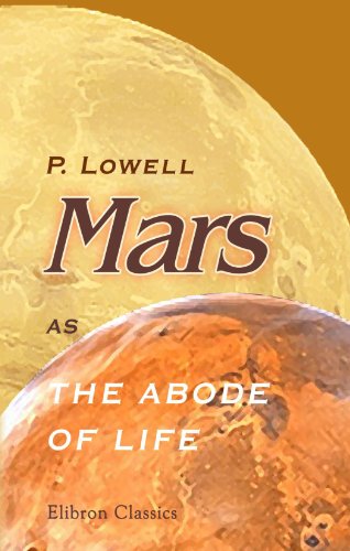 Imagen de archivo de Mars as the Abode of Life a la venta por Revaluation Books