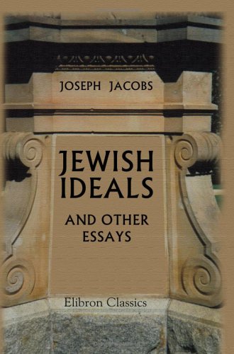Stock image for Jewish Ideals, and Other Essays for sale by Revaluation Books