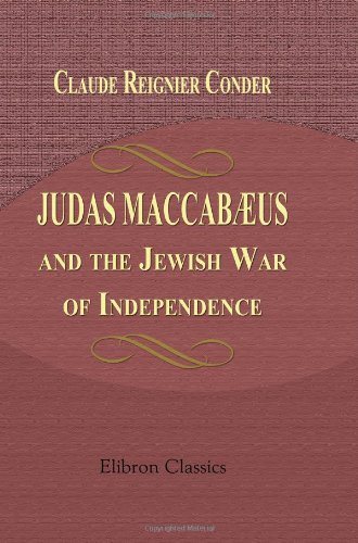 Imagen de archivo de Judas Maccabaeus and the Jewish War of Independence. a la venta por Henry Hollander, Bookseller