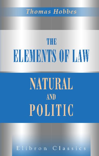 9781402137365: The Elements of Law, Natural and Politic: To Which Are Subjoined Selected Extracts from Unprinted Mss. of Thomas Hobbes