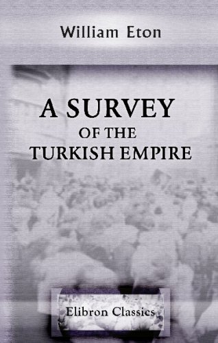 9781402143434: A Survey of the Turkish Empire