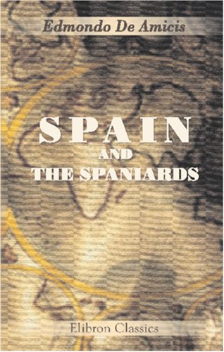 9781402149047: Spain and the Spaniards