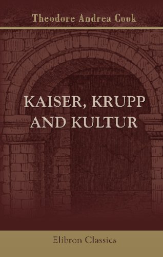 9781402149689: Kaiser, Krupp and Kultur