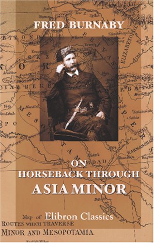 9781402150777: On Horseback through Asia Minor