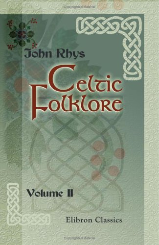 Stock image for Celtic Folklore: Welsh and Manx. Volume 2 for sale by Revaluation Books