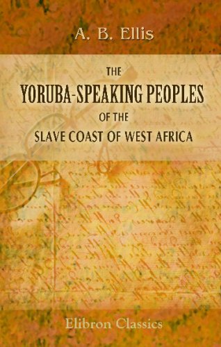 Stock image for The Yoruba-Speaking Peoples of the Slave Coast of West Africa for sale by Bookmans