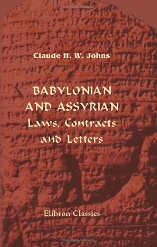 9781402158308: Babylonian and Assyrian Laws, Contracts and Letters