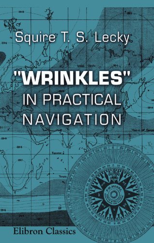 Imagen de archivo de Wrinkles' in Practical Navigation a la venta por Revaluation Books