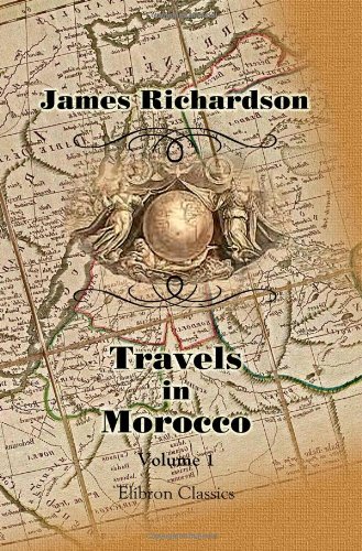 Beispielbild fr Travels in Morocco: Volume 1 zum Verkauf von Revaluation Books