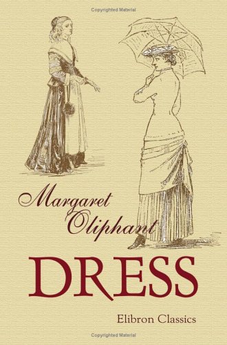 Dress (9781402161711) by Oliphant, Margaret