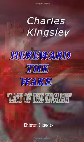 

Hereward the Wake, 'Last of the English'