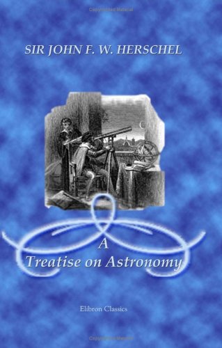 Stock image for A Treatise on Astronomy for sale by Revaluation Books