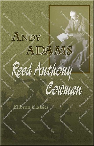 Stock image for Reed Anthony, Cowman: An Autobiography for sale by Revaluation Books